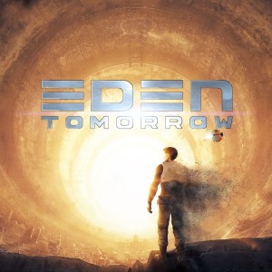 Eden: Tomorrow