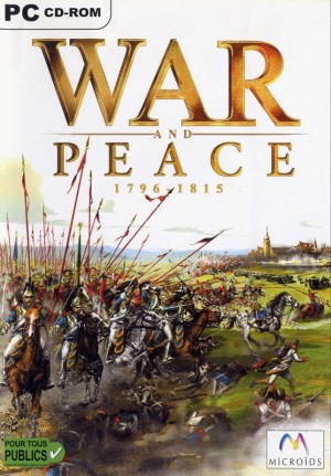 War and Peace: 1796 - 1815
