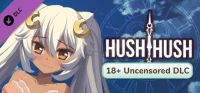 Hush Hush: 18+ Uncensored DLC