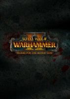 Total War: Warhammer II - Blood for the Blood God