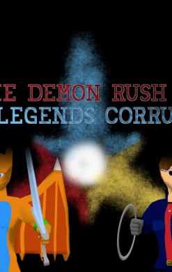 The Demon Rush: Legends Corrupt