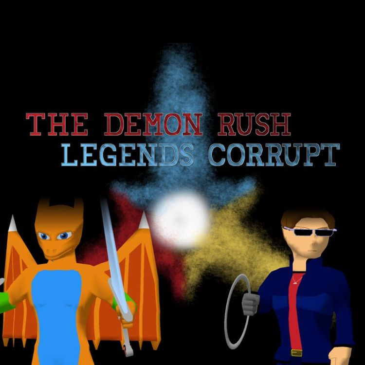 The Demon Rush: Legends Corrupt