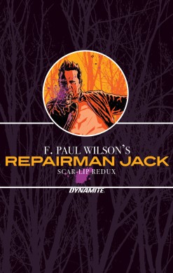 F. Paul Wilson's Repairman Jack: Scarlip Redux (2020) #1