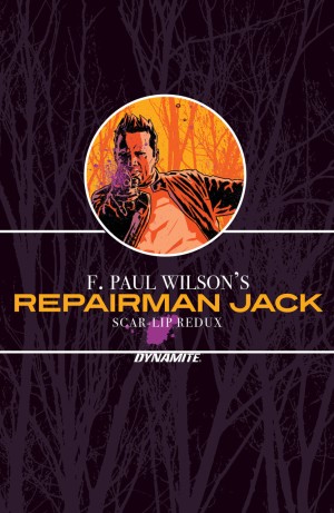 F. Paul Wilson's Repairman Jack: Scarlip Redux (2020) #1
