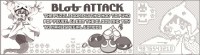 Blob Attack