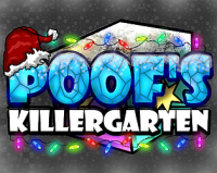 Poof's Killergarten: Xmass Event