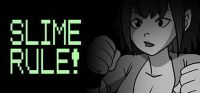 Slime Rule!