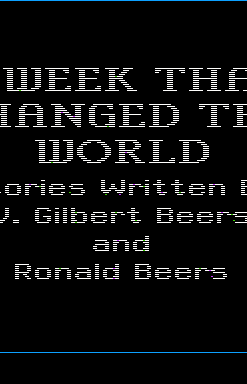 A Week That Changed the World
