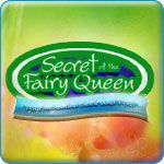 Enchanted Fairy Friends: Secret of the Fairy Queen