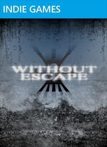 Without Escape