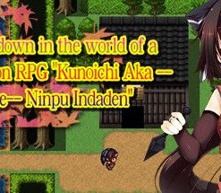 Coming down in the world of a battle nation RPG 'Kunoichi Aka -- Akane-- Ninpu Indaden'