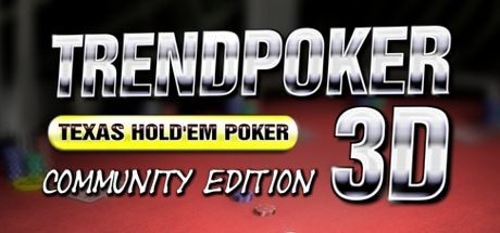 Trendpoker 3D: Texas Hold'em Poker (Community Edition)