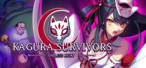 Kagura Survivors: Endless Night