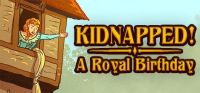 Kidnapped!: A Royal Birthday