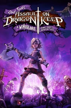 Tiny Tina's Assault on Dragon Keep: A Wonderlands One-shot Adventure