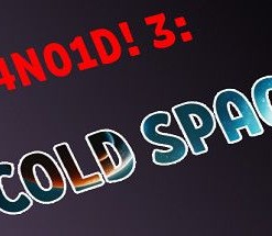 !4RC4N01D! 3: Cold Space