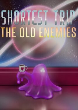 Shortest Trip to Earth: The Old Enemies