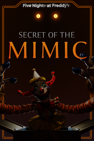 Five Nights at Freddy's: Secret of the Mimic