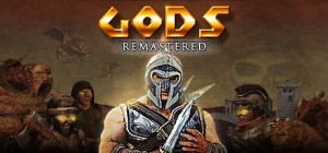 Gods: Remastered