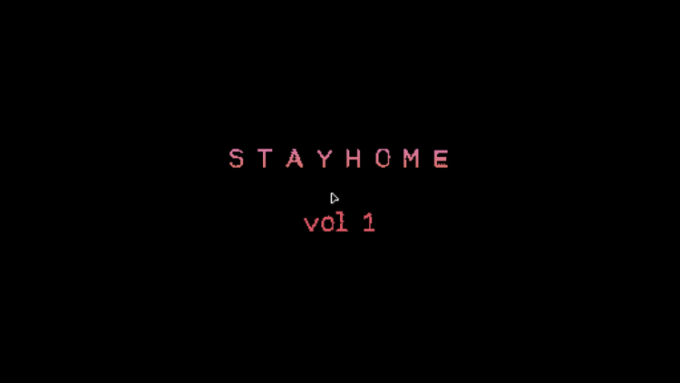 Stayhome Vol 1