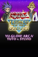Yu-Gi-Oh!: Legacy of the Duelist - Yu-Gi-Oh! ARC-V: Yuto v. Sylvio