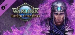 Warlock: Master of the Arcane - Return of the Elves
