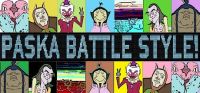 Paska Battle Style!