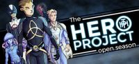 The Hero Project: Open Season