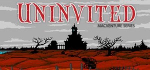 Uninvited: MacVenture Series