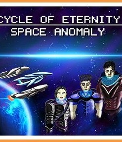 Cycle of Eternity: Space Anomaly