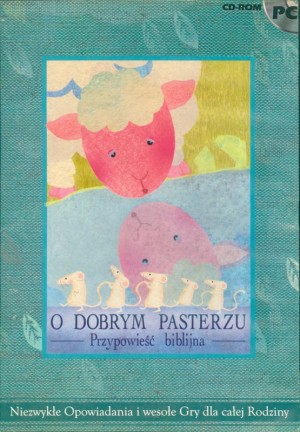 O dobrym pasterzu: Przypowieść biblijna
