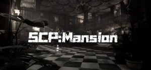SCP: Mansion
