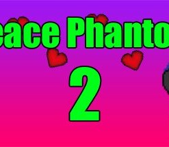 !Peace Phantom! 2