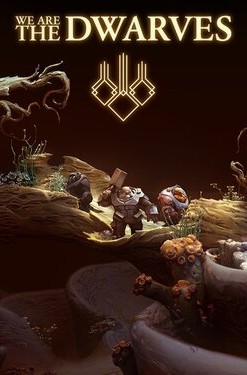 We are the Dwarves