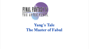 Final Fantasy IV: The After Years - Yang's Tale
