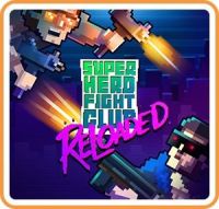 Super Hero Fight Club: Reloaded